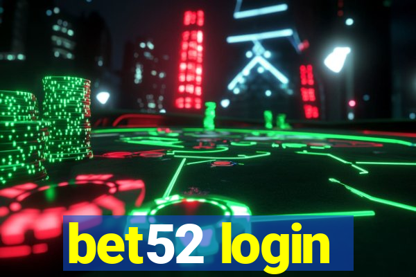 bet52 login